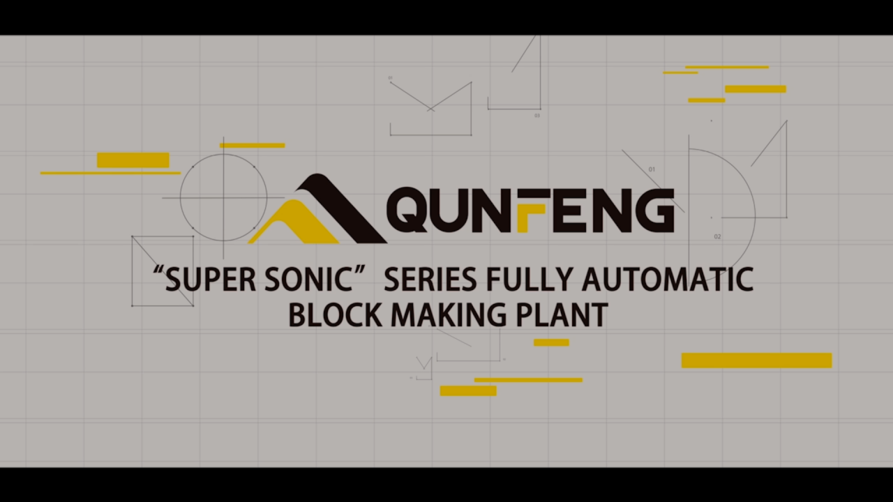 Qunfeng “Super Sonic”series fully automatic block making plant